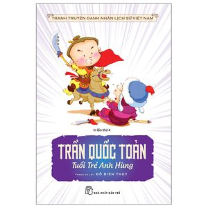 truyện tranh danh nhân lịch sử việt nam - trần quốc toản tuổi trẻ anh hùng