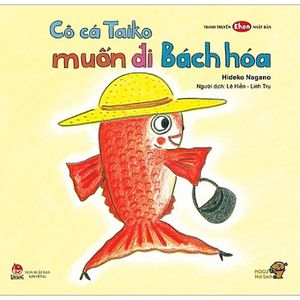 truyện tranh ehon - cô cá taiko muốn đi bách hóa (từ 3 - 6 tuổi)