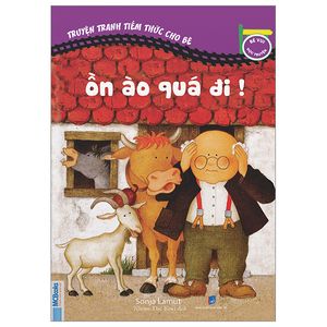 truyện tranh tiềm thức cho bé - ồn ào quá đi!