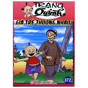 truyện tranh trạng quỷnh - tập 372: già trẻ thương nhau