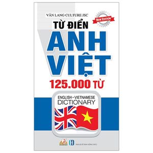 từ điển anh - việt 125.000 từ (tái bản 2019)