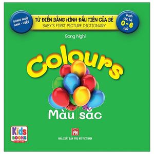 từ điển bằng hình đầu tiên của bé - colours - màu sắc