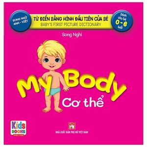 từ điển bằng hình đầu tiên của bé - my body - cơ thể