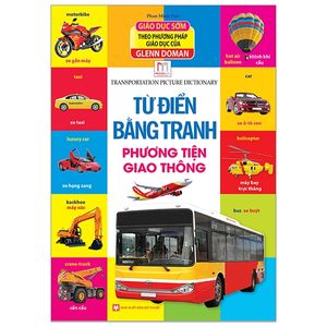 từ điển bằng tranh phương tiện giao thông (tái bản 2019)