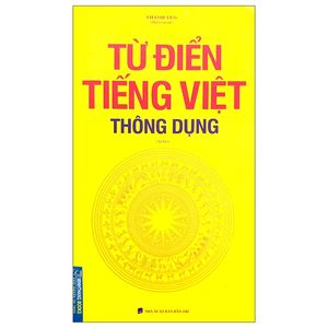 từ điển tiếng việt thông dụng (bìa mềm) - tái bản 2020