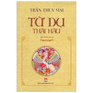 từ dụ thái hậu - quyển hạ (tái bản)