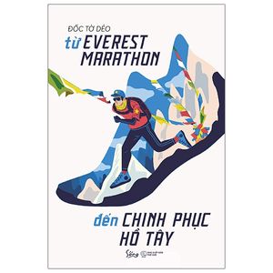 từ everest marathon đến chinh phục hồ tây