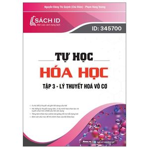 tự học hóa học - tập 3: lý thuyết hóa vô cơ