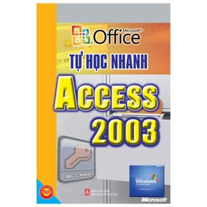 tự học nhanh access 2003