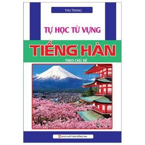 tự học từ vựng tiếng hàn theo chủ đề