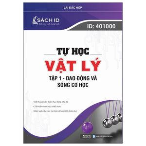 tự học vật lý - tập 1: dao động và sóng cơ học