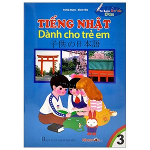 tủ sách biết nói - tiếng nhật dành cho trẻ em - tập 3