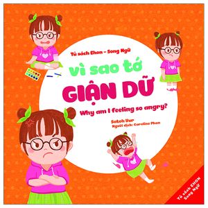 tủ sách ehon - song ngữ: vì sao tớ giận dữ