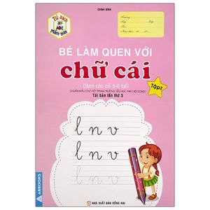 tủ sách mầm non - bé làm quen với chữ cái - tập 2 (dành cho trẻ 5-6 tuổi)