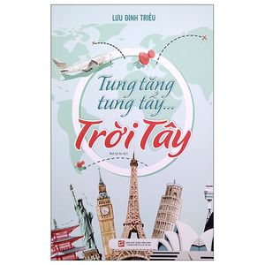 tung tăng tung tẩy…trời tây (2022)