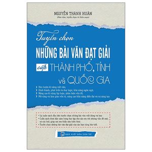 tuyển chọn những bài văn đạt giải cấp tỉnh, thành phố và quốc gia