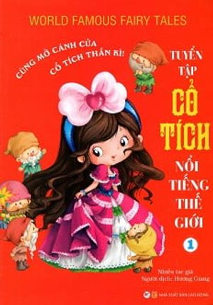 tuyển tập cổ tích nổi tiếng thế giới (tập 1)