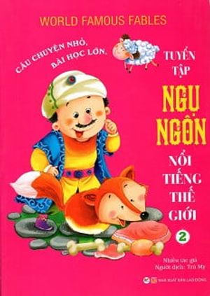 tuyển tập ngụ ngôn nổi tiếng thế giới (tập 2)