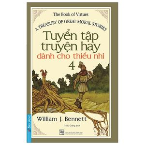 tuyển tập truyện hay dành cho thiếu nhi 4 (tái bản 2020)