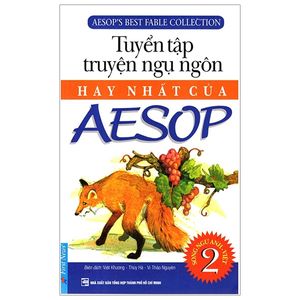 tuyển tập truyện ngụ ngôn hay nhất của aesop 2 (tái bản 2020)