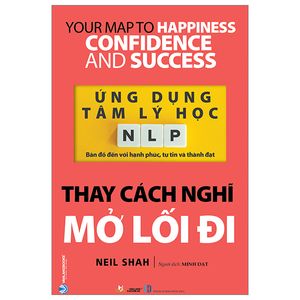 ứng dụng tâm lý học nlp - thay cách nghĩ mở lối đi