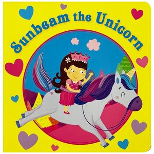 unicorn and princess board: sunbeam the unicorn