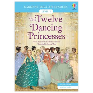 usborne english readers level 1: the twelve dancing princesses