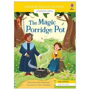 usborne english readers starter level: the magic porridge pot