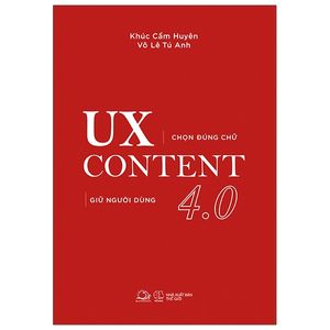 ux content 4.0 - chọn đúng chữ, giữ người dùng