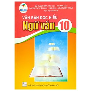 văn bản đọc hiểu ngữ văn 10 (cánh diều)