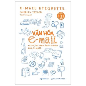 văn hóa e-mail: xây dựng hình ảnh cá nhân qua e-mail