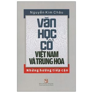 văn học cổ việt nam và trung hoa - những hướng tiếp cận