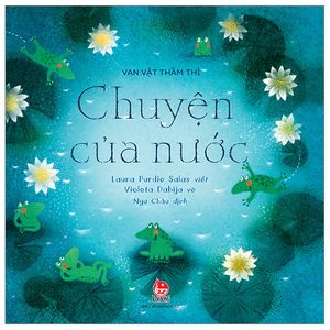 vạn vật thầm thì - chuyện của nước