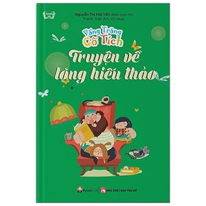 vầng trăng cổ tích - truyện về lòng hiếu thảo