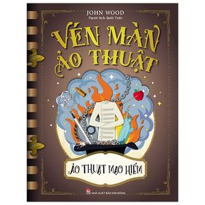 vén màn ảo thuật - ảo thuật mạo hiểm