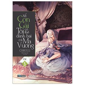 vì con gái tôi có thể đánh bại cả ma vương - tập 5 - tặng kèm poster + bookmark