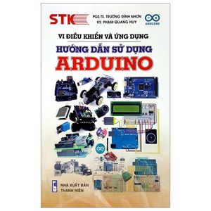 vi điều khiển và ứng dụng - hướng dẫn sử dụng arduino