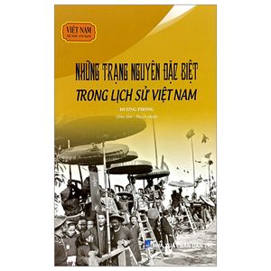 việt nam đất nước-con người - những trạng nguyên đặc biệt trong lịch sử việt nam