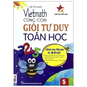 vietmath - cùng con giỏi tư duy toán học - tập 5 (tái bản 2020)