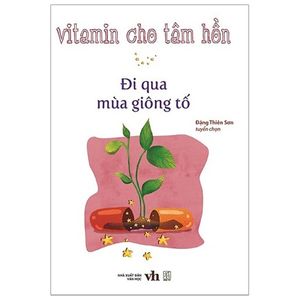 vitamin cho tâm hồn - đi qua mùa giông tố