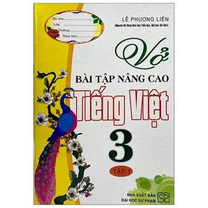 vở bài tập nâng cao tiếng việt 3 - tập 1 (tái bản)