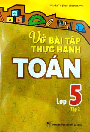 vở bài tập thực hành toán lớp 5 - tập 2