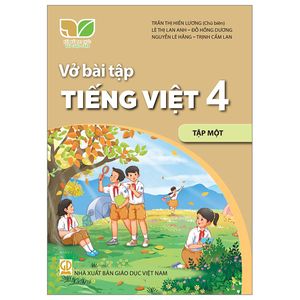 vở bài tập tiếng việt 4 - tập 1 (kết nối) (2023)