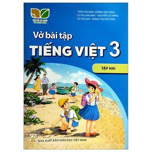 vở bài tập tiếng việt lớp 3 - tập 2 (kết nối) (2023)