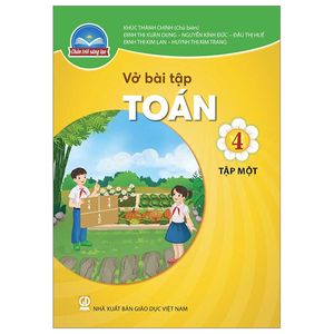 vở bài tập toán 4 - tập 1 (chân trời) (2023)