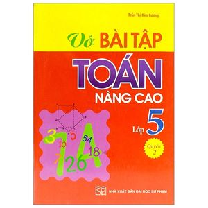 vở bài tập toán nâng cao lớp 5 - quyển 2 (tái bản)