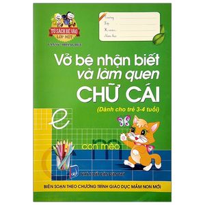 vở bé nhận biết và làm quen chữ cái (dành cho trẻ 3 - 4 tuổi)