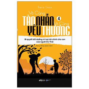 vô cùng tàn nhẫn vô cùng yêu thương - tập 4