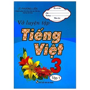 vở luyện tập tiếng việt lớp 3 - tập 1 (tái bản)