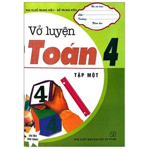 vở luyện toán 4 - tập 1